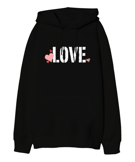 Love - Sevgi Siyah Oversize Unisex Kapüşonlu Sweatshirt