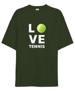 Love Tennis - Tenis Oynamayı Seviyorum Haki Yeşili Oversize Unisex Tişört