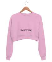 LOVE YOU Pembe Kadın Crop Sweatshirt - Thumbnail