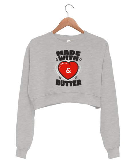 Made With Butter Gri Kadın Crop Sweatshirt