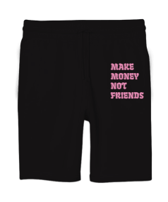 MAKE MONEY NOT FRIENDS Unisex Sweatshirt Şort Regular Fit