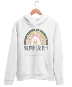 Matematik Öğretmeni Öğretmenler Günü Özel tasarım gökkuşağı Beyaz Unisex Kapşonlu Sweatshirt