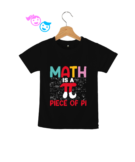 Math Is A Piece Of Pi Siyah Çocuk Unisex