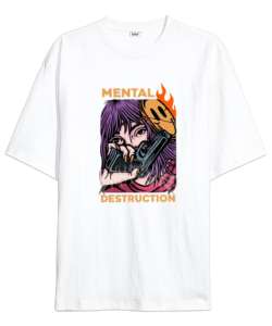 Mental Destruction Tasarım Baskılı Beyaz Oversize Unisex Tişört