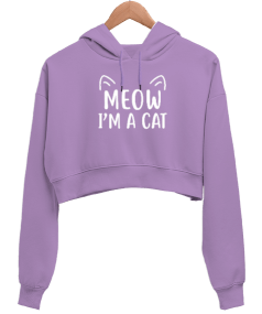 Meow I am a Cat - Miyav Ben Bir Kediyim Baskılı Lila Kadın Crop Hoodie Kapüşonlu Sweatshirt