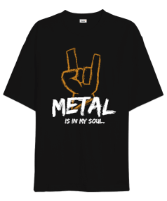 Metal in My Soul Oversize Unisex Tişört