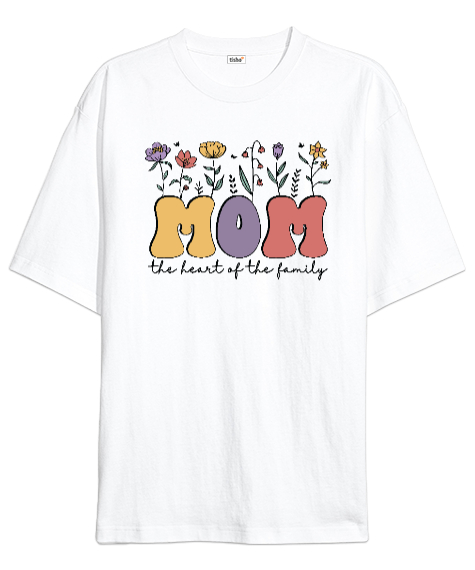 Tisho - Mom heart of the family Beyaz Oversize Unisex Tişört