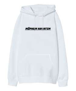 Müphem Hayat Beyaz Oversize Unisex Kapüşonlu Sweatshirt