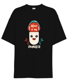 Music is my painkiller Oversize Unisex Tişört