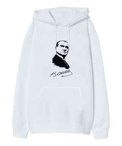 Mustafa Kemal Atatürk Resmi Ve İmzası Beyaz Oversize Unisex Kapüşonlu Sweatshirt