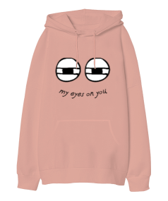 My Eyes On You Oversize Unisex Kapüşonlu Sweatshirt