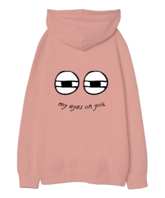 My Eyes On You Oversize Unisex Kapüşonlu Sweatshirt