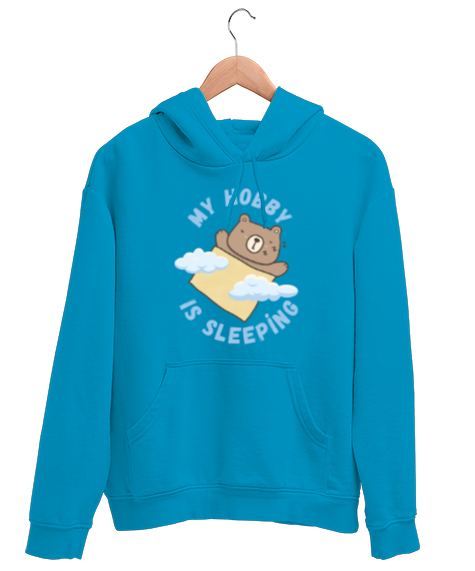 Tisho - My Hobby İs Sleeping Turkuaz Unisex Kapşonlu Sweatshirt