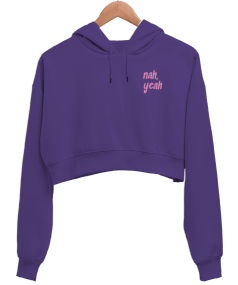 nah, yeah Kadın Crop Hoodie Kapüşonlu Sweatshirt