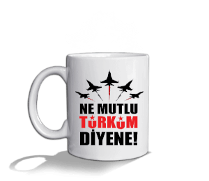 Ne mutlu türküm diyene Beyaz Kupa Bardak