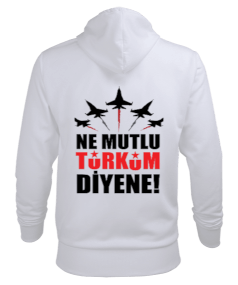 Ne mutlu türküm diyene Erkek Kapüşonlu Hoodie Sweatshirt