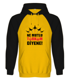 Ne mutlu Türk’üm diyene Orjinal Reglan Hoodie Unisex Sweatshirt