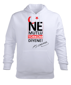 NE MUTLU TÜRKÜM DİYENE temalı erkek kapşonlu Erkek Kapüşonlu Hoodie Sweatshirt