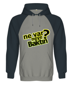 ne var ne baktın Orjinal Reglan Hoodie Unisex Sweatshirt