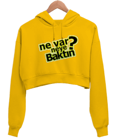 Ne var neye baktın Kadın Crop Hoodie Kapüşonlu Sweatshirt