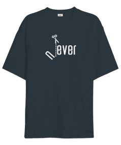 Never Ever Oversize Unisex Tişört