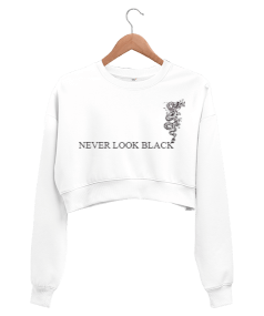 Never Look Back Crop Kadın S-Shirt Kadın Crop Sweatshirt