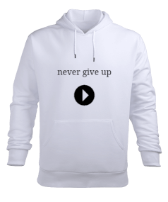 nevergiveup Erkek Kapüşonlu Hoodie Sweatshirt