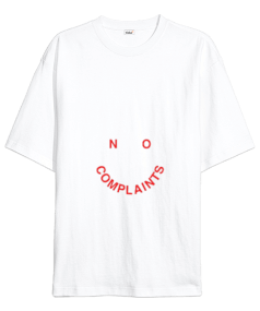 NO COMPLAINTS Oversize Unisex Tişört