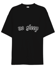 No Sleep - FİGHT SEASON Oversize Unisex Tişört