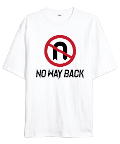 No Way Back Oversize Unisex Tişört