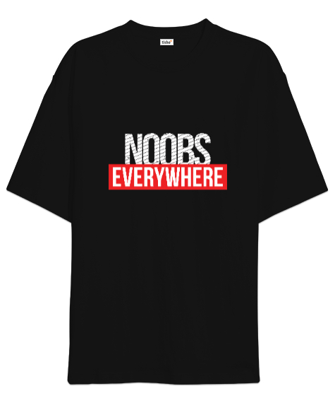 Noobs Every Gamer Edition Baskılı Siyah Oversize Unisex Tişört