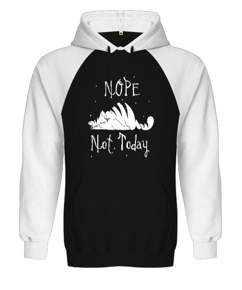 Not Today - Bugün Değil V3 Siyah/Beyaz Orjinal Reglan Hoodie Unisex Sweatshirt