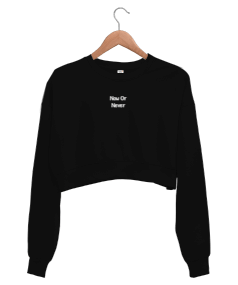 Now Or Never Kadın Crop Sweatshirt