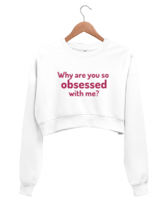 Obsessed Kadın Crop Sweatshirt