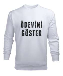 Ödevini Göster Komik Öğretmenler günü hediyesi Öğretmen Hediye Beyaz Erkek Sweatshirt