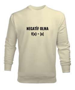 Öğretmen günü hediyesi matematik öğretmenine hediye yaratıcı öğretmenler günü hediyeleri negatif olm Krem Erkek Sweatshirt