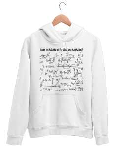 Öğretmen günü hediyesi matematik öğretmenine hediye yaratıcı öğretmenler günü hediyeleri tam olarak Beyaz Unisex Kapşonlu Sweatshirt