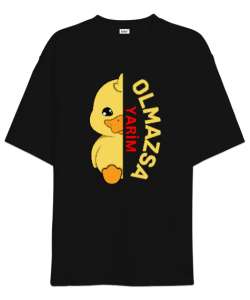 Olmazsa Yarim Duck UB1 Siyah Oversize Unisex Tişört