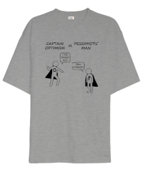 Optimism Pessimistic Gri Oversize Unisex Tişört