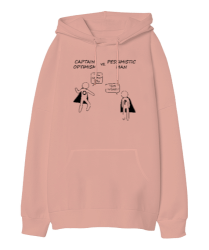 Optimism Pessimistic Yavru Ağzı Oversize Unisex Kapüşonlu Sweatshirt