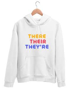 Orada Onların Onlar There Their Theyre İngilizce Öğretmeni Öğretmenler günü Hediyesi Beyaz Unisex Kapşonlu Sweatshirt