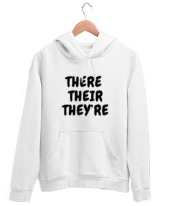 Orada Onların Onlar There Their Theyre İngilizce Öğretmeni Öğretmenler günü Hediyesi Beyaz Unisex Kapşonlu Sweatshirt