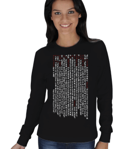 ORHUN HİTABELERİNDEN ALINTILAR YAZILI KADIN SWEATSHIRT