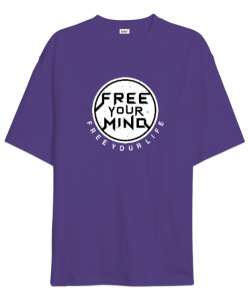 Özgür Akıl Özgür Hayat - Free Your Mind Mor Oversize Unisex Tişört