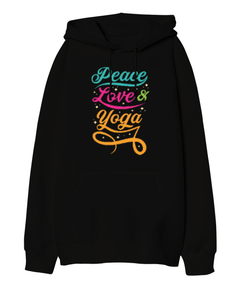 Peace Love Yoga Baskılı Siyah Oversize Unisex Kapüşonlu Sweatshirt