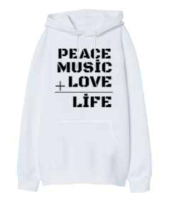 peace, music, love, life Oversize Unisex Kapüşonlu Sweatshirt