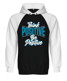 Positive Orjinal Reglan Hoodie Unisex Sweatshirt