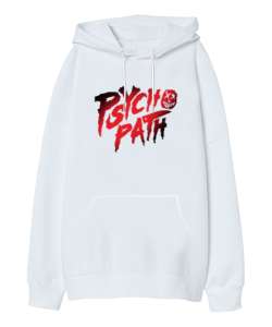 Psychopath Beyaz Oversize Unisex Kapüşonlu Sweatshirt