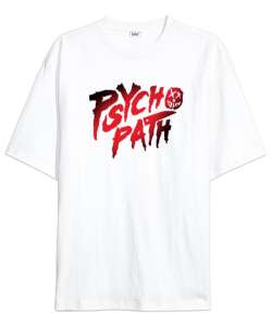 Psychopath Beyaz Oversize Unisex Tişört