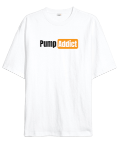 Pump addict beyaz Oversize Unisex Tişört